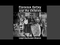 Chapter 40 - Florence Kelley and the Children