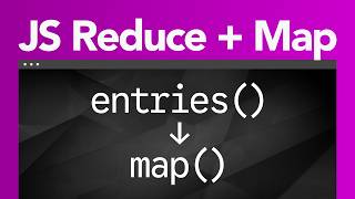 Practicing JavaScript reduce() + map() w/ Object.entries() | No Tutorials