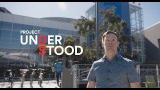 Introducing Project Understood