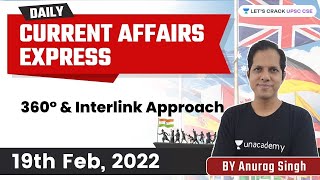 Daily Current Affairs Express | 19 February 2022 | The Hindu | Let's Crack UPSC CSE | Anurag Singh