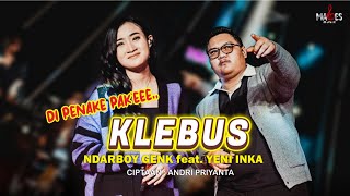 NDARBOY GENK feat YENI INKA KLEBUS OFFICIAL LIVE MUSIC