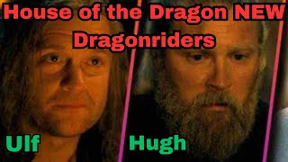 Why are Ulf and Hugh so important in House of the Dragon? NEW dragon riders history - Season 2 news