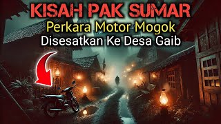 Kisah Pak Sumar Disesatkan Ke Kampung Gaib Banyu Hitam: Cerita Horor - Cerita Misteri