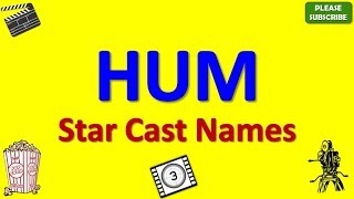Hum Star Cast, Actor, Actress and Director Name