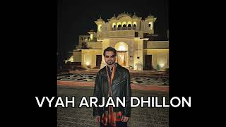 Vyah Arjan Dhillon Unreleased Song 2024 | New Punjabi Song 2024 #arjandhillon #latest #punjabi #song