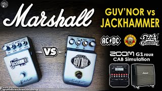 Marshall Guv'Nor vs Jackhammer / Zoom G1 Four Cabinet.