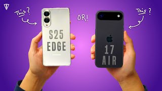 Samsung Galaxy S25 Edge VS iPhone 17 Air