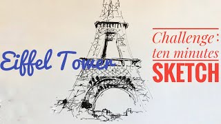 Challenge - Sketch Eiffel Tower in 10 Minutes / Large Scale Sketch in Loose Style