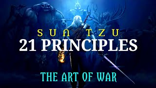 21 Principles from THE ART OF WAR - Sun Tzu | 13 Chapters - Strategies of War || Defence Studies