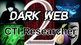 JHT Course Launch: Dark Web 2 - CTI Researcher