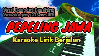 Pepeling jawa karaoke lirik berjalan