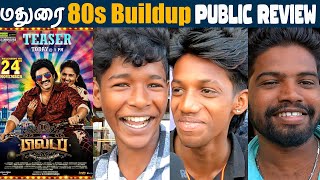 80s Build Up Tamil Movie Madurai Public Review FDFS