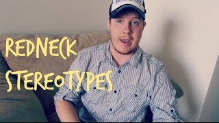 Redneck Stereotypes