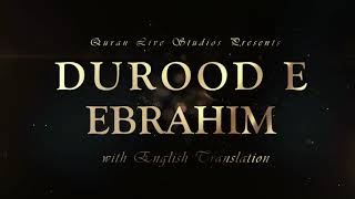 Durood E Ibrahim Beautiful Recitation: Learn and Memorize Durood E Ibrahim I 2021 Latest 4K Ultra UD