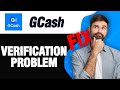 How To Fix GCash App Verification Problem | Easy Quick Solution