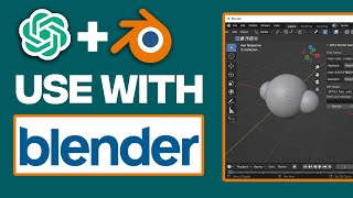 How To Use Chatgpt With Blender (2023)