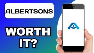IS ALBERTSONS WORTH IT? (EXPLAINED)