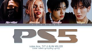 salem ilese (ft. TXT Yeonjun & Taehyun, Alan Walker) 'PS5' Lyrics (Color Coded L