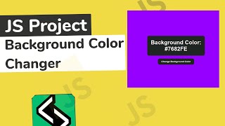 Javascript Project: Background Color Changer