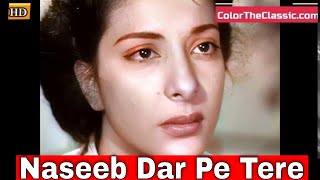 Naseeb Dar Pe Tere In Color (HD) - Deedar Songs, Dilip Kumar, Ashok Kumar, Nargis Dutt, Mohd Rafi