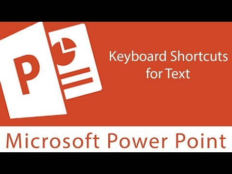 Powerpoint : Keyboard Shortcuts for Text