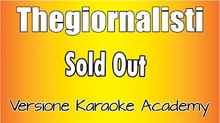 Thegiornalisti - Sold Out (Versione Karaoke Academy Italia)