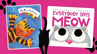 Story Time 🐱 Cat's Colors \u0026 Everybody Says Meow