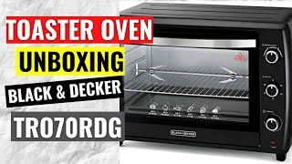 Toaster Oven Unboxing – Black & Decker TRO70RDG-BG