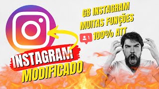 SAIU! O MELHOR  GB INSTAGRAM MODIFICADO ATUALIZADO 2022