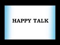 Happy Talk