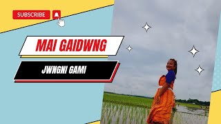 Mai gaidwng||Jwngni gami||Boro gami #bodo #youtube #bodolife #village #bodogirl #nature