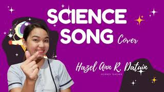 Teacher Hazel's Science Song Cover