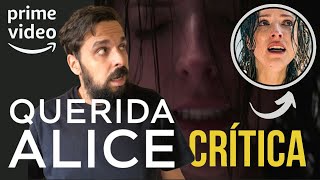 QUERIDA ALICE - Crítica do filme disponível no AMAZON PRIME VIDEO