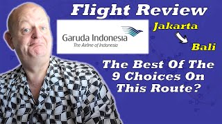 Flight Review - Garuda Airlines from Jakarta to Bali Denpasar - and back again!  Economy class...