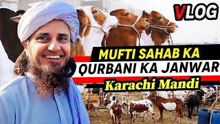 Mufti Sahab Ka Qurbani Ka Janwar Karachi Mandi | Mufti Tariq Masood Speeches 🕋