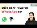 How to Build an AI-Powered WhatsApp Bot (Full Masterclass) 🧠