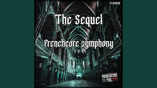 Frenchcore Symphony