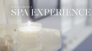 M&S Home: How To Create A Spa Experience