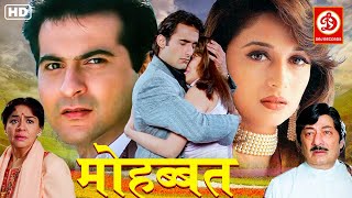 Mohabbat 1997 Full Movie HD Sanjay Kapoor | Madhuri Dixit | Akshaye Khanna | Popular Hindi Movies