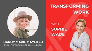 138: Darcy Marie Mayfield - Benefit from Remote Workers: Codify Culture and Engineer Serendipity