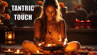 Relaxing Spa Music ,Healing Music ,TANTRIC TOUCH -  Sensual Meditation Sleep Music Relaxation