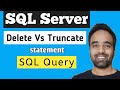 Delete vs Truncate in SQL Server