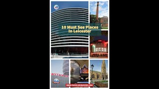 Top 10 Best Places to Visit in Leicester