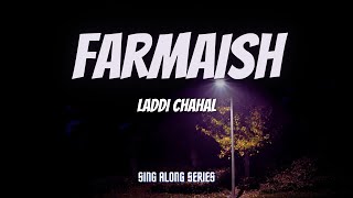 Farmaish (Lyrics) - Parmish Verma | Laddi Chahal