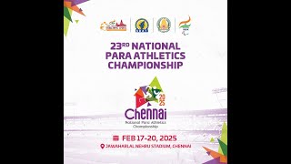 DAY 3 23RD NATIONAL  PARA ATHLETICS  CHAMPIONSHIP 2025 CHENNAI