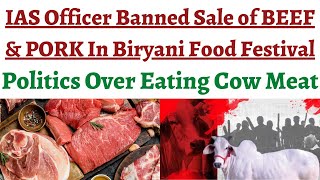 TN Collector bans BEEF \u0026 PORK Biryani at AMBUR biryani festival, Faces major backlash, Beef politics