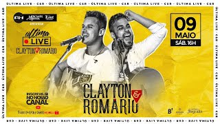 Clayton e Romário - A Última LIVE