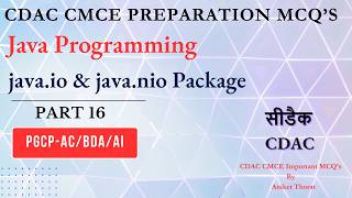 CDAC | Java Programming | CMCE Preparation MCQs | java.io & java.nio Package | Part 16