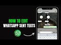 “STOP Deleting WhatsApp Messages.” Do This instead.  How To Edit WhatsApp Sent Texts 