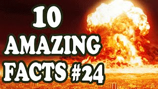 10 Amazing Facts #24